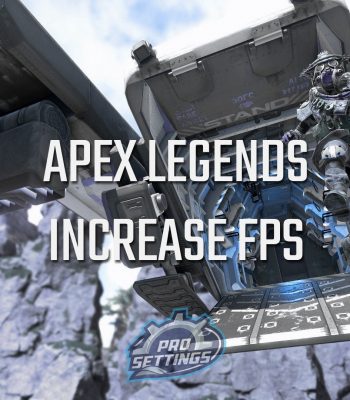 Apex Legends increase FPS
