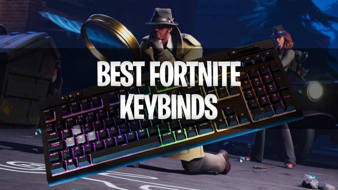 Best Fortnite Keybinds