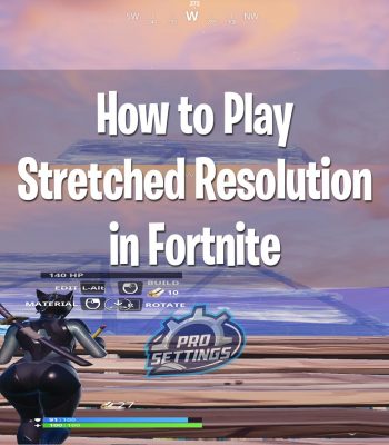 Fortnite Stretched Resolution Guide